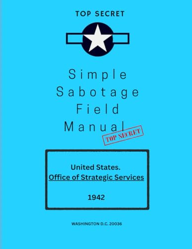 WWII - Simple Sabotage Field Manual von Independently published