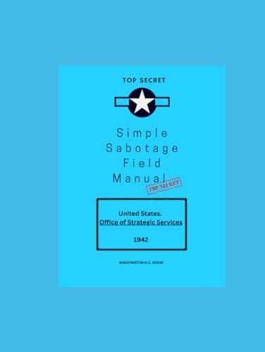 WWII - Simple Sabotage Field Manual von Independently published