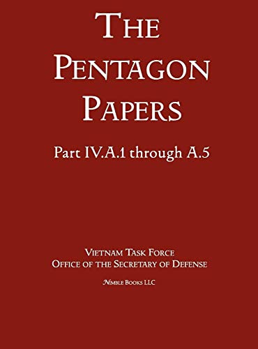 United States - Vietnam Relations 1945 - 1967 (The Pentagon Papers) (Volume 2) von Parlux