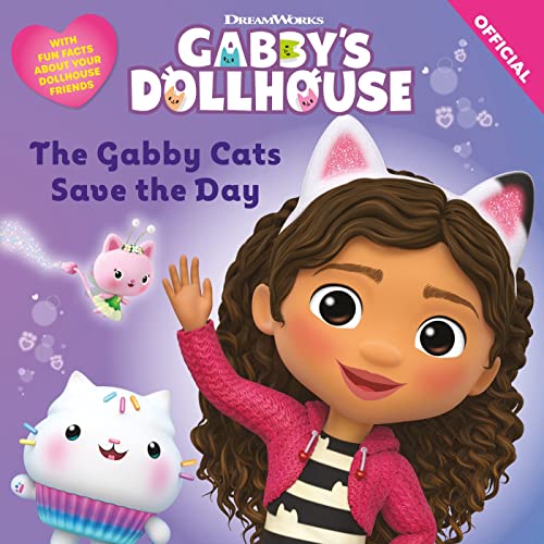 The Gabby Cats Save the Day (DreamWorks Gabby's Dollhouse) von Orchard Books