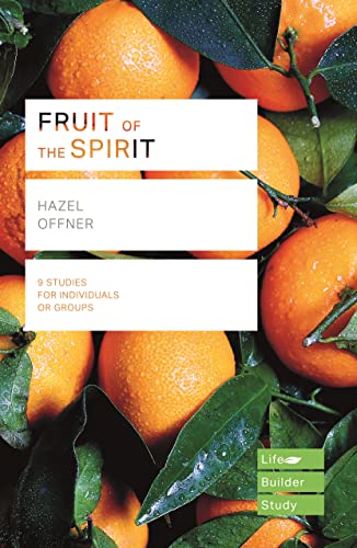 Fruit of the Spirit (Lifebuilder Study Guides) (Lifebuilder Bible Study Guides, 252)