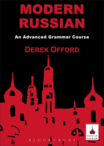 Modern Russian: An Advanced Grammar Course (Russian Studies) von Bristol Classical Press