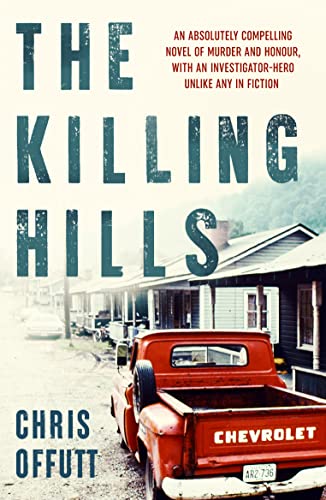 The Killing Hills: A Times & Sunday Times Thriller of the Year von No Exit Press