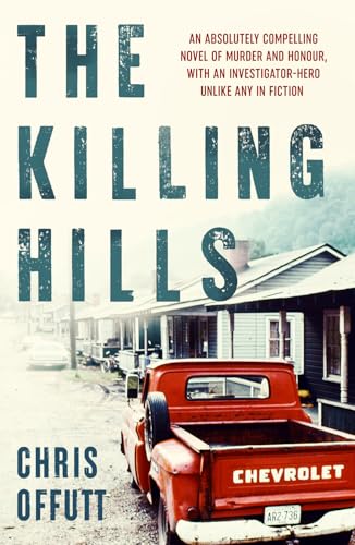 The Killing Hills: A Times & Sunday Times Thriller of the Year von No Exit Press