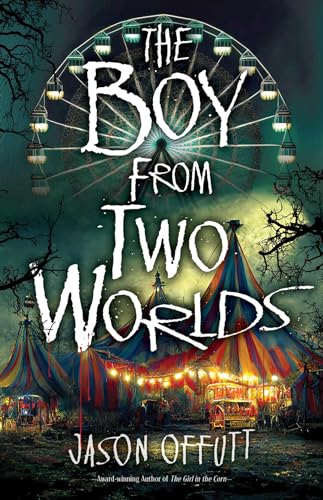 The Boy from Two Worlds: Volume 2 (Girl in the Corn, 2) von CamCat Publishing, LLC