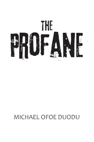 The Profane The Profane von Xlibris UK