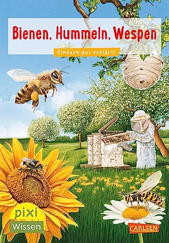 Pixi Wissen 104: VE 5: Bienen, Hummeln, Wespen: Einfach gut erklärt (104)