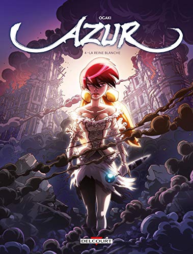 Azur T04: La Reine blanche von Éditions Delcourt