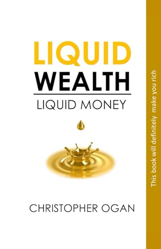 LIQUID WEALTH: LIQUID MONEY von Wonders and Marvel Media