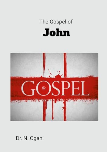 The Gospel of John von Lulu.com