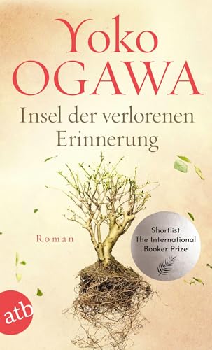 Insel der verlorenen Erinnerung: Roman