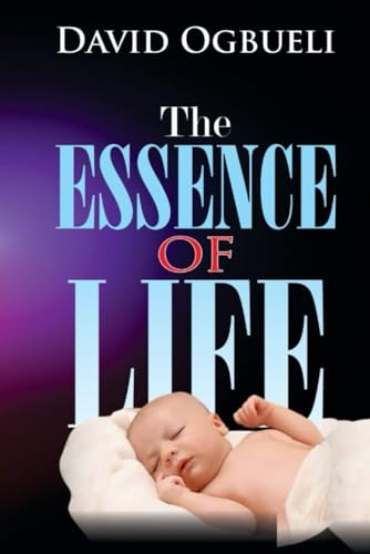 The Essence of Life von Independent Publisher