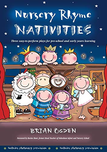 Nursery Rhyme Nativities: Three easy-to-perform plays for pre-school and early years of learning von Barnabas for Children