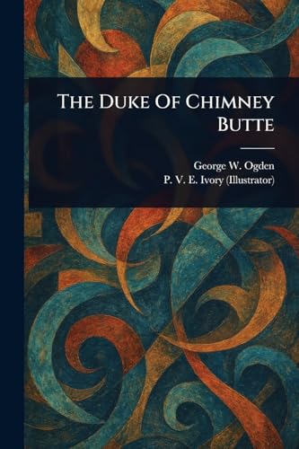 The Duke Of Chimney Butte von Anson Street Press