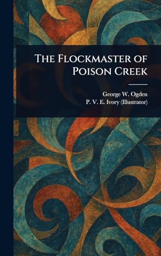 The Flockmaster of Poison Creek von Anson Street Press