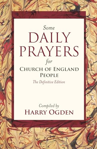 Some Daily Prayers for Church of England People (The Definitive Edition)