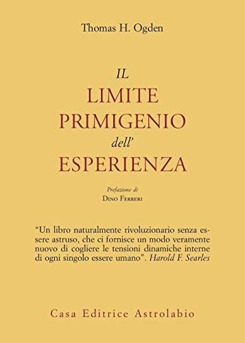 Il limite primigenio dell'esperienza (Psiche e coscienza)