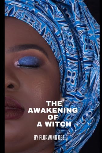 The awakening of a witch: The Witch’s First Path von Independent published