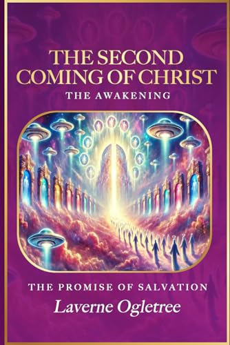 The Second Coming of Christ - The Awakening: The Promise of Salvation von Pink Butterfly Press LLC
