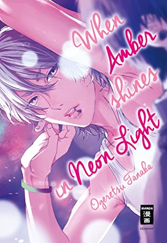 When Amber shines in Neon Light von Egmont Manga