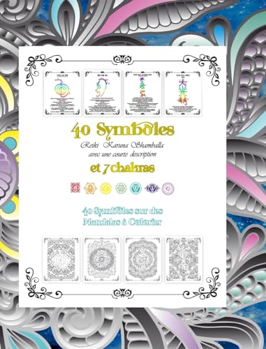 40 Symboles Reiki Karuna Shamballa et 7 Chakras: 40 Symboles sur des Mandalas à Colorier von Blurb