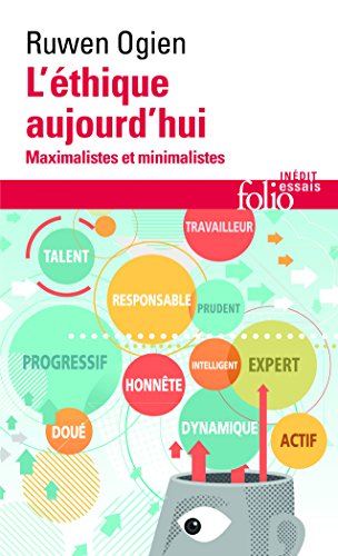 Ethique Aujourd Hui: Maximalistes et minimalistes (Folio Essais) von Gallimard Education