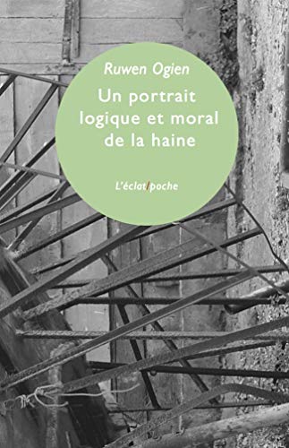 Portrait logique et moral de la haine von ECLAT