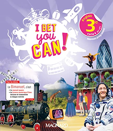 I Bet You Can! Anglais 3e (2020) - Manuel élève: Bimanuel Magnard : le manuel papier + la licence numérique Elève incluse.