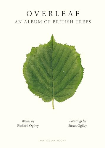 Overleaf: An Album of British Trees von Particular Books