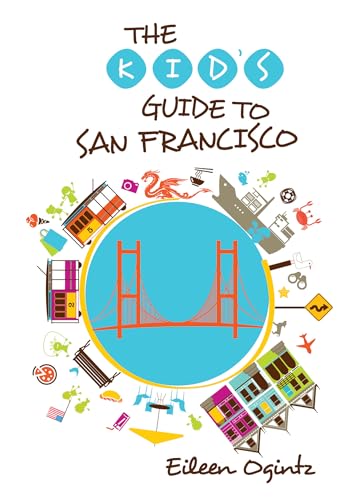 Kid's Guide to San Francisco (Kid's Guides)
