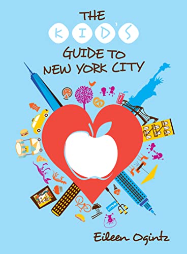 The Kid's Guide to New York City von Rowman & Littlefield Publ