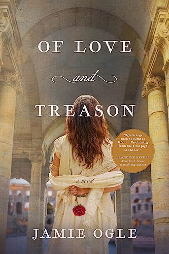 Of Love and Treason von Tyndale House Publishers