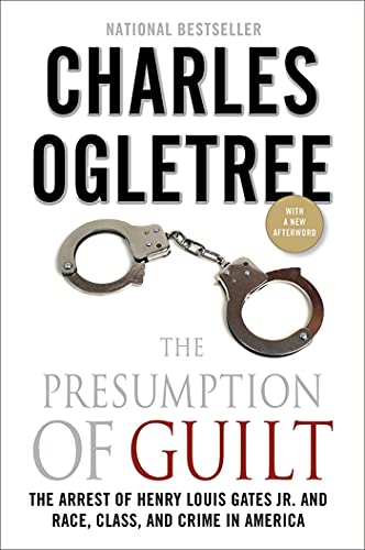 Presumption of Guilt: The Arrest of Henry Louis Gates, Jr. and Race, Class and Crime in America von Griffin