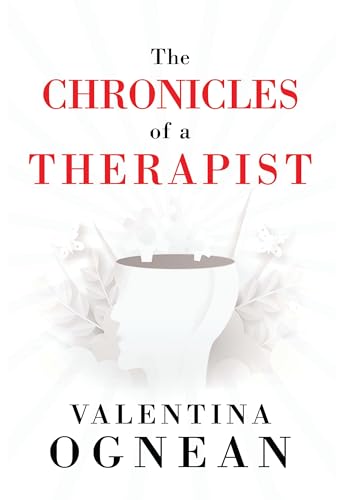 The Chronicles of a Therapist von Olympia Publishers