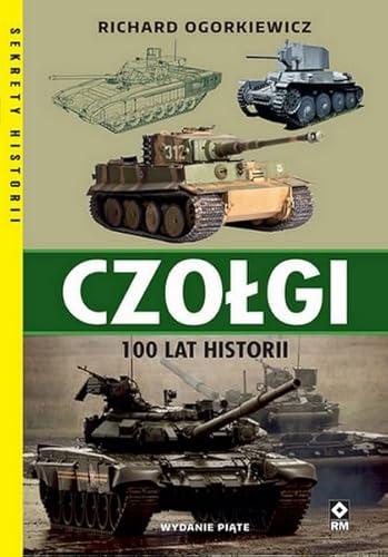 Czołgi 100 lat historii von RM