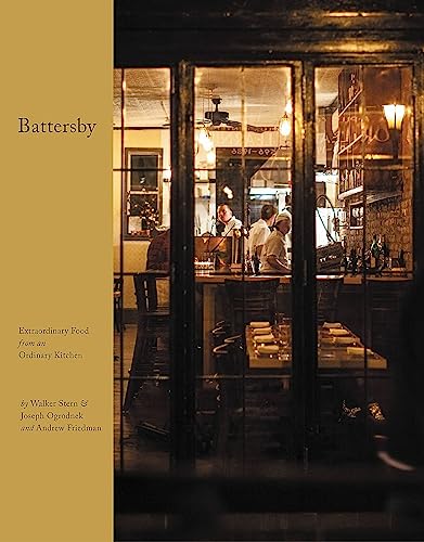 Battersby: Extraordinary Food from an Ordinary Kitchen von Grand Central Publishing