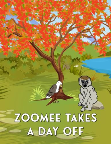 Zoomee Takes A Day Off