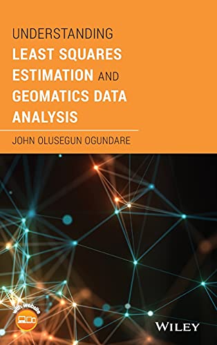Understanding Least Squares Estimation and Geomatics Data Analysis von Wiley