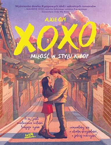 XOXO. Miłość w stylu K-pop XOXO. Miłość w stylu K-pop von BeYa