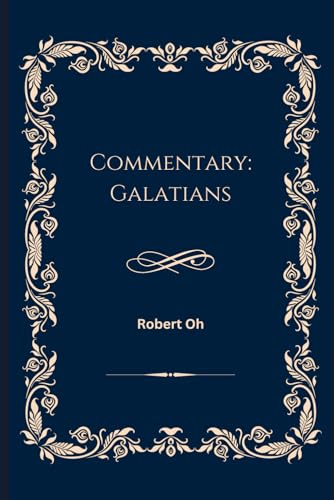Commentary: Galatians von Independently published