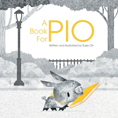 A Book for Pio: A Beautifully Illustrated Story About a Pig and a Library A Book for Pio: A Beautifully Illustrated Story About a Pig and a Library von Tiny Tree Books