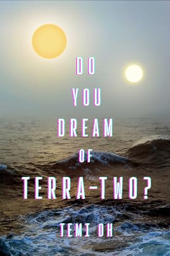 Do You Dream of Terra-Two? von Gallery / Saga Press
