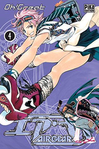 Air Gear, Tome 4