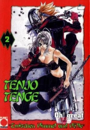 Tenjo Tenge.Bd.2: Zwischen Himmel und Hölle Tenjo Tenge.Bd.2: Zwischen Himmel und Hölle