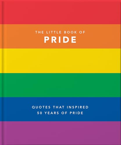 The Little Book of Pride: Quotes to live by