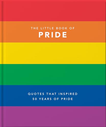 The Little Book of Pride: Quotes to live by