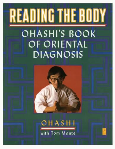 Reading the Body: Ohashi's Book of Oriental Diagnosis (Compass) von Penguin
