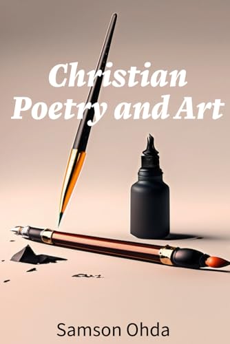 Christian Poetry and Art von Independently published
