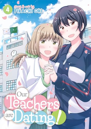 Our Teachers Are Dating! Vol. 4