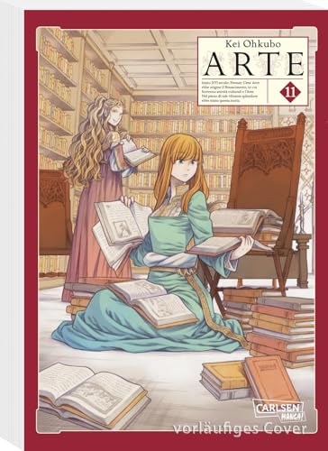 Arte 11: Mitreißende Abenteuer zwischen Kunst und Kultur der Renaissance von CARLSEN MANGA